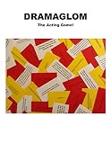 DRAMAGLOM: THE ACTING GAME! by 