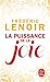 La Puissance de la joie (Documents) (French Edition) by 