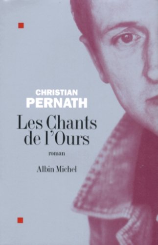 Les  chants de l'ours