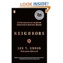 Neighbors: The Destruction of the Jewish Community in Jedwabne, Poland