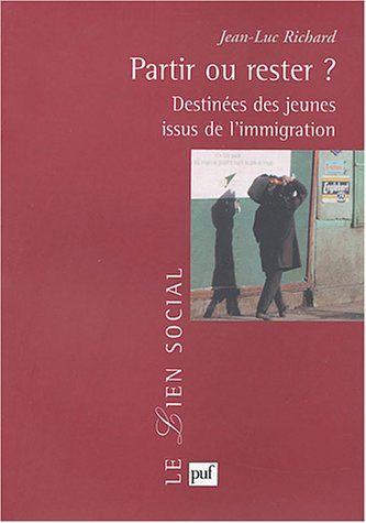 Partir ou rester ?