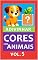 Livro Adivinhar e Aprender Cores com Animais - Vol.5: atividade lúdica com crianças + 2 anos