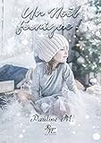 Un Noël féerique (French Edition) by Pauline M., Rouge Noir Editions