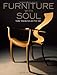 Furniture with Soul: Master Woodworkers and Their Craft