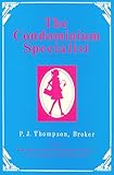 The Condominium Specialist, Thompson, P. J., 0918785049