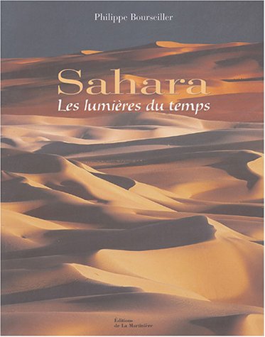 Sahara : Les lumières du temps by (Hardcover)