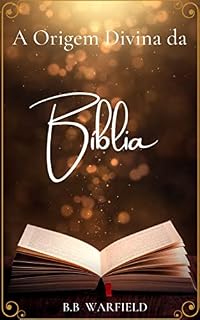 Livro A Origem Divina da Bíblia