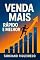 Livro Venda Mais e Mais Rápido