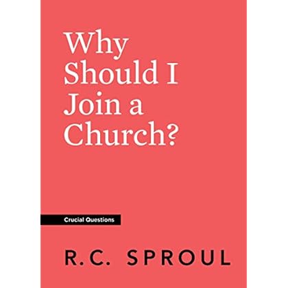 Why Should I Join a Church? (Crucial Questions)