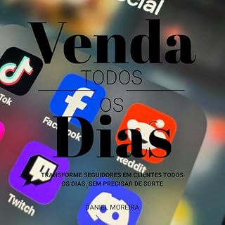 Livro Venda todos os dias: Estratégias simples e práticas para transformar seguidores em clientes fiéis
