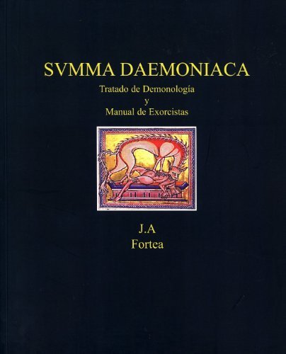 SUMMA DAEMONIACA TRATADO DE DOMONOLOGIA Y MANUAL DE EXORCISTAS