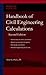 Handbook of Civil Engineering Calculations, Second Edition