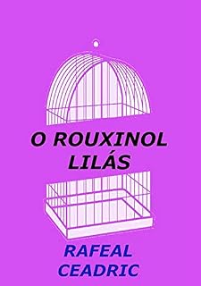 Livro O Rouxinol Lilás