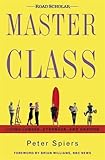 Master Class: Living Longer, Stronger, and Happier