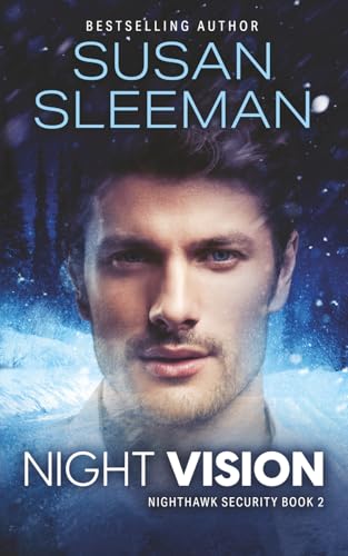 Night Vision: (Nighthawk Security Book 2)
