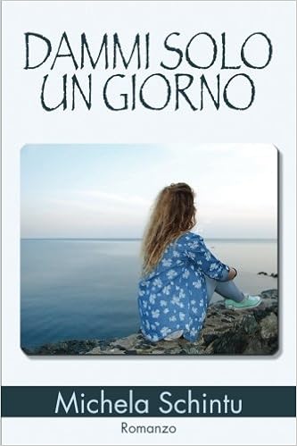 Michela Schintu - Dammi solo un giorno (2018)