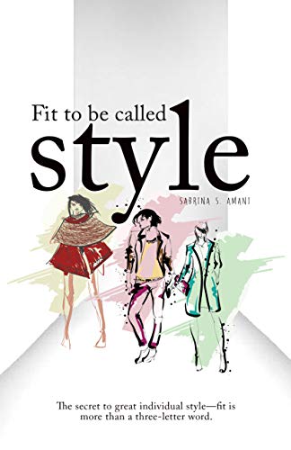 Fit to be Called Style