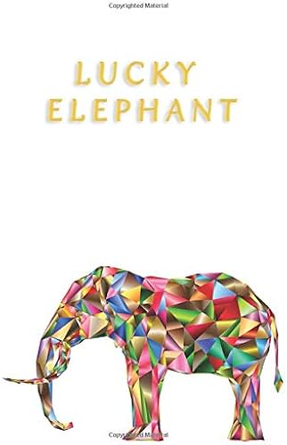 Download Lucky Elephant: Wonderful Elephant Blank Lines Pages Notebook Journal 6x9' 100 Pages | Animal Lovers Book For You PDF