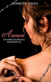 Livro Aurora: Um conto da Trilogia Agentes da Lei