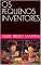 Livro OS PEQUENOS INVENTORES (TODO DIA COM DEUS)