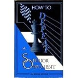 How to Defeat a Superior Opponent