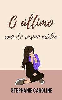 Livro O último ano do ensino médio: O conto