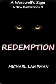 Amazon Com Redemption A New Dawn Book 3 A Werewolf S