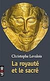 La royauté et le sacré by