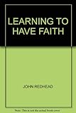 Learning to have faith by 