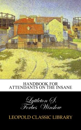 Handbook for attendants on the insane
