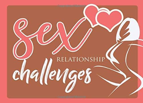 Sex Relationship Challenges: Sex Coupons For Couples - Valentine's Day Sex Games