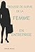 Trousse de Survie de la Femme en Entreprise (French Edition) by Narjis Hilale