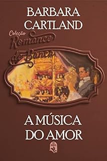Livro 25. A música do amor (Coleção Romance de Banca)