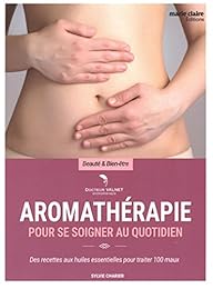 Aromathérapie pour se soigner au quotidien