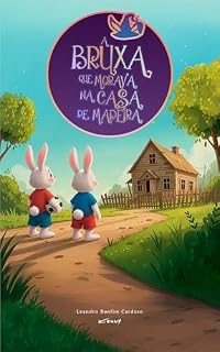 Livro A bruxa que morava na casa de madeira