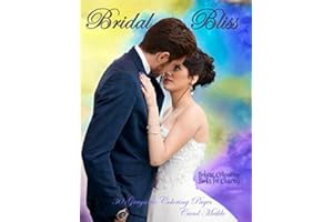 Bridal Bliss: Bobcat Colouring Books for Charity 30 Grayscale Coloring Pages of Beautiful Brides, Grooms, Bouquets, wedding dresses, cakes and more