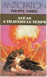 Aléas à travers le temps