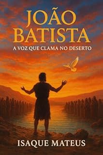 Livro João Batista: A voz que clama no deserto