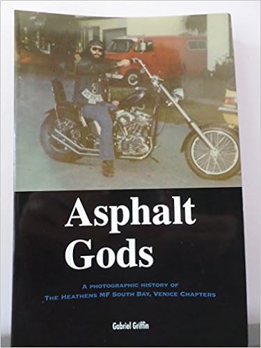 Asphalt Gods A Photographic History Of The Heathens Mf South Bay Venice Chapters Griffin Gabriel Heathen Rick Jerry Thorpe Amazon Com Books