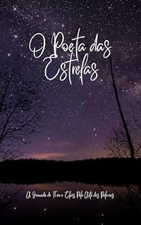 Livro O Poeta das Estrelas: A Jornada de Theo e Elias Pela Arte das Palavras
