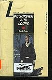 Le sorcier aux loups by