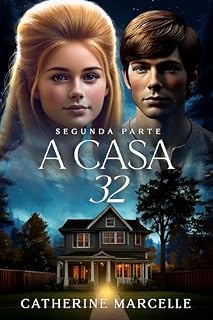 Livro A casa 32 : Segunda parte