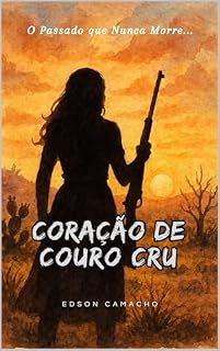 Livro Coração de Couro Cru: Entre o amor e a cicatriz