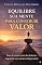 Livro EQUILIBRE SUA MENTE PARA CONSTRUIR VALOR: Pare de correr atrás de dinheiro e aprenda a se tornar indispensável