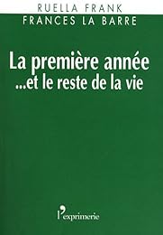 La  première année et le reste de la vie