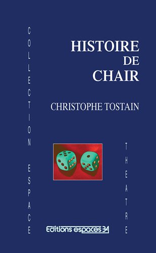 Histoire de chair