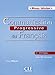 Communication progressive - Niveau débutant. Buch mit Audio-CD by 
