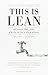 This is Lean: Resolving the Efficiency Paradox by Modig, Niklas, Ahlstrom, Par (2012) Paperback by