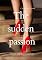 Livro The Sudden Passion