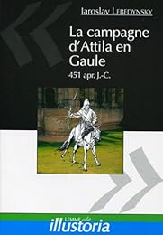 La  campagne d'Attila en Gaule